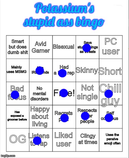 Potassium's stupid ass bingo | image tagged in potassium's stupid ass bingo | made w/ Imgflip meme maker