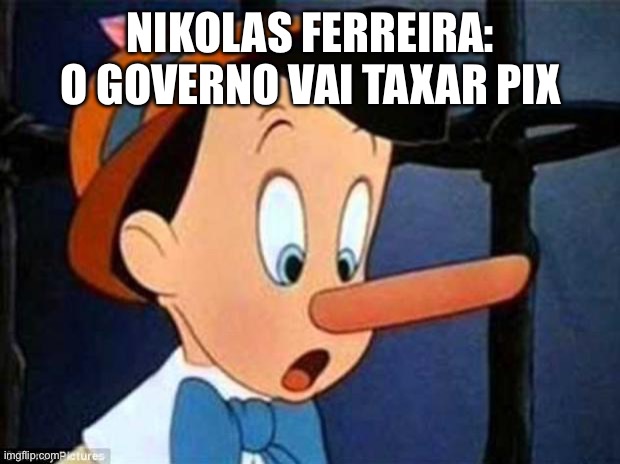 Nikolas ferreira pix | NIKOLAS FERREIRA: O GOVERNO VAI TAXAR PIX | image tagged in pix,nikolas ferreira,uniao brasil,pl,bolsonaro | made w/ Imgflip meme maker