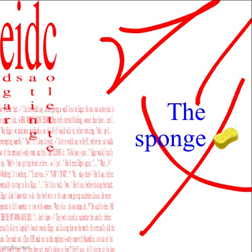 eidc | The sponge 🧽 | image tagged in eidc | made w/ Imgflip meme maker