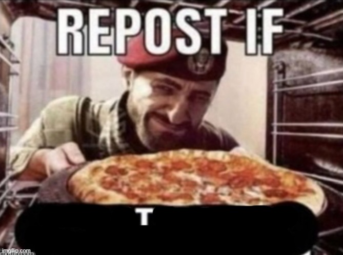 T | image tagged in repost if not attracted to children | made w/ Imgflip meme maker