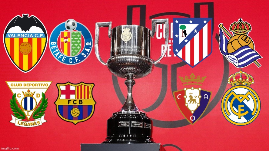 8 teams that they're qualified to Copa Del Rey Mapfre quarter-finals 2025. | image tagged in barcelona,real madrid,atletico madrid,valencia,spain,footy | made w/ Imgflip meme maker