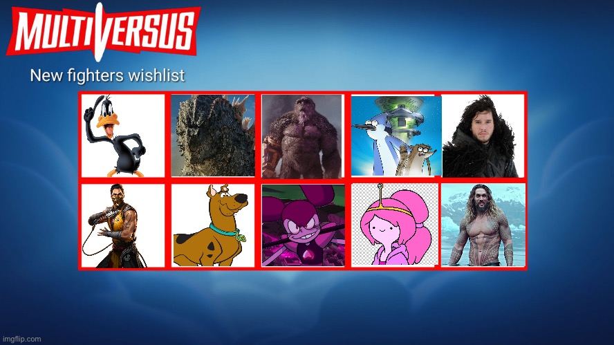 Top 10 most wanted Multiversus characters | image tagged in multiversus,looney tunes,godzilla,regular show,adventure time,wishlist | made w/ Imgflip meme maker