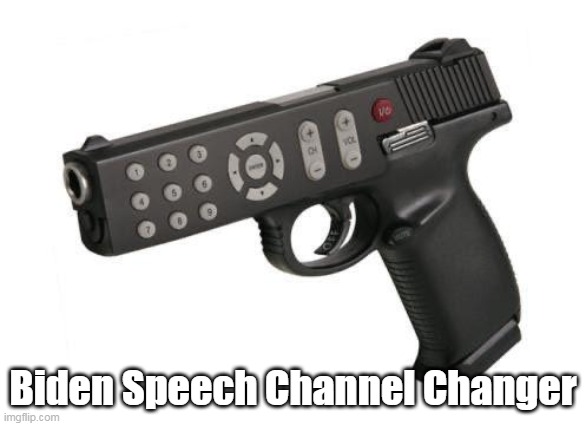 Biden Speech Channel Changer | made w/ Imgflip meme maker