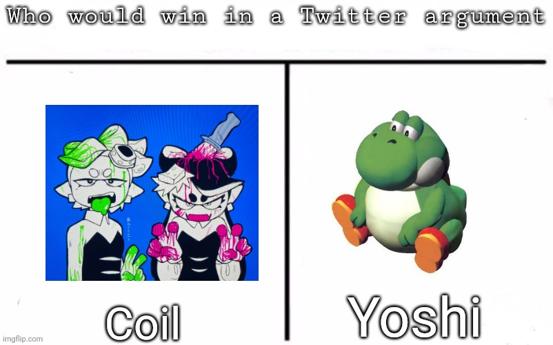 Black person vs Black person, who would win | Yoshi; Coil | image tagged in pitting random mfs against each other,msmg,memes | made w/ Imgflip meme maker