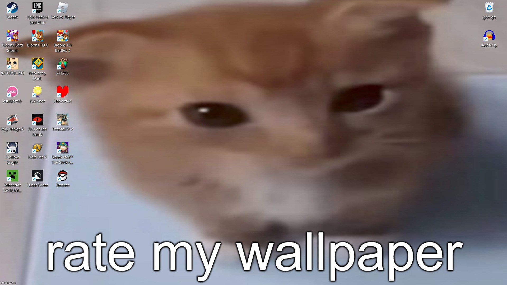 rate my wallpaper | made w/ Imgflip meme maker