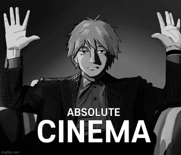 Denji absolute cinema | image tagged in denji absolute cinema | made w/ Imgflip meme maker