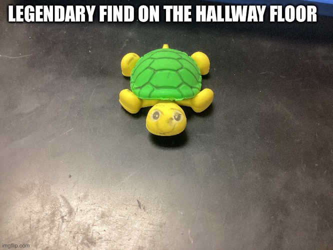 Mythic | LEGENDARY FIND ON THE HALLWAY FLOOR | image tagged in legendary,fortnite | made w/ Imgflip meme maker