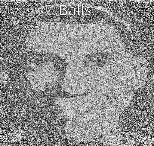 Deep fry scout | Balls. If you upvote this you're gay
If you already are then you're straight | image tagged in deep fry scout | made w/ Imgflip meme maker