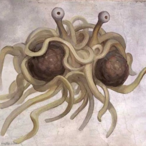 Flying Spaghetti Monster  | image tagged in flying spaghetti monster | made w/ Imgflip meme maker