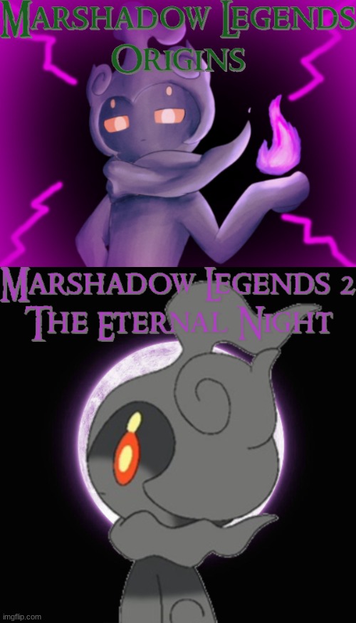 Marshadow Legends Posters.mp3 | image tagged in poster,marshadow legends | made w/ Imgflip meme maker
