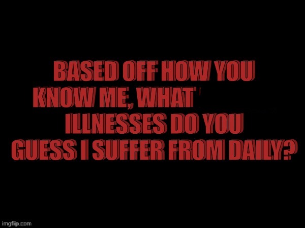 Mental or physical | image tagged in created by darthswede_forceofevil | made w/ Imgflip meme maker