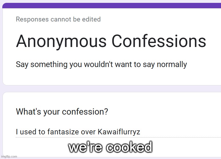 we're cooked | made w/ Imgflip meme maker