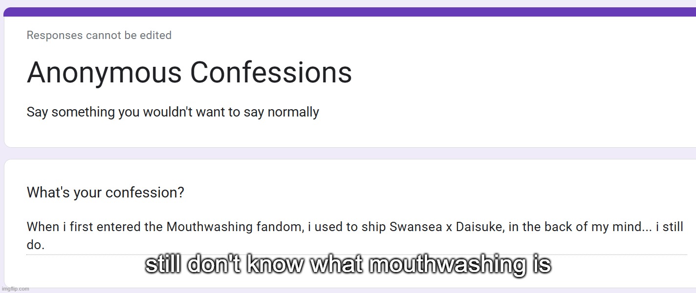 still don't know what mouthwashing is | made w/ Imgflip meme maker
