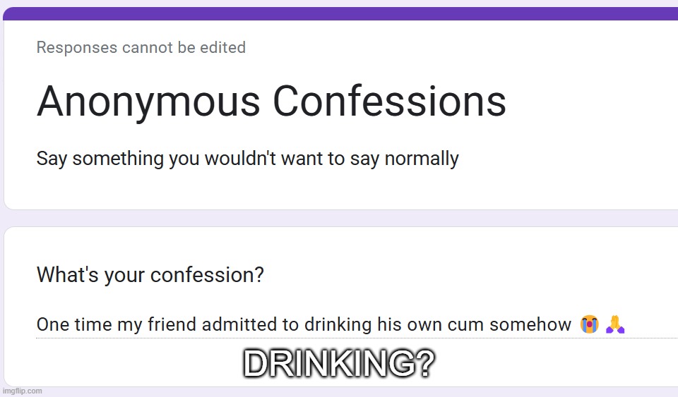 DRINKING? | made w/ Imgflip meme maker