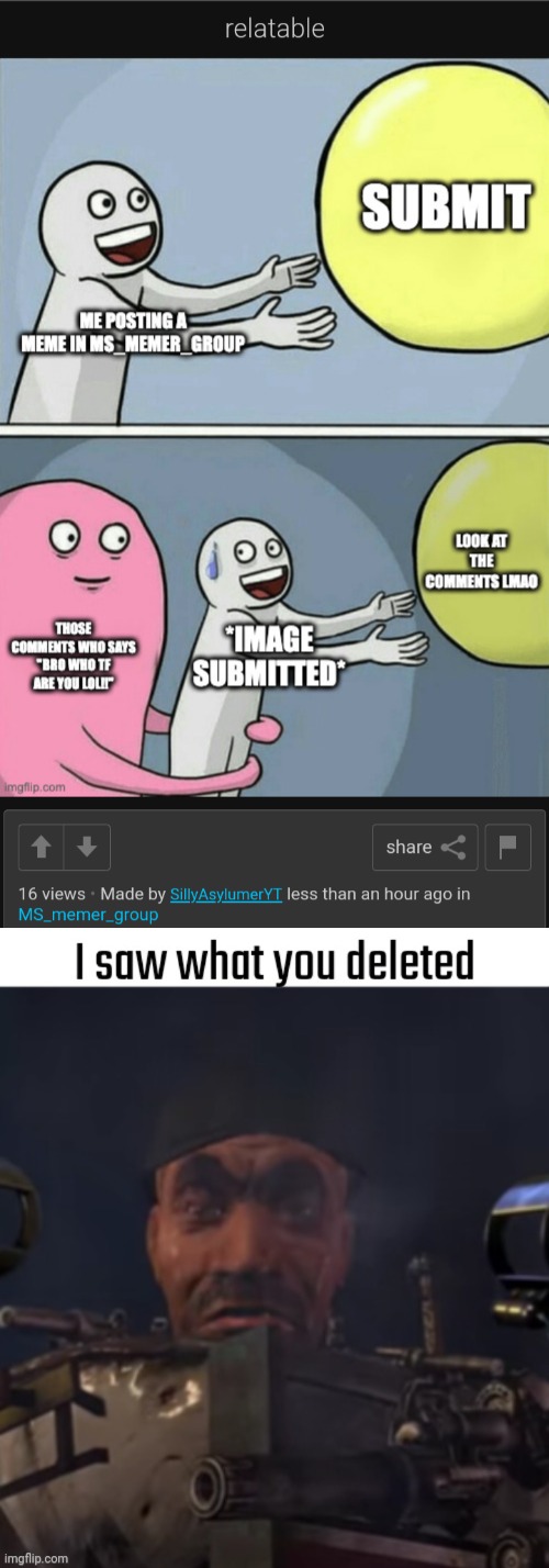 image tagged in i saw what you deleted | made w/ Imgflip meme maker