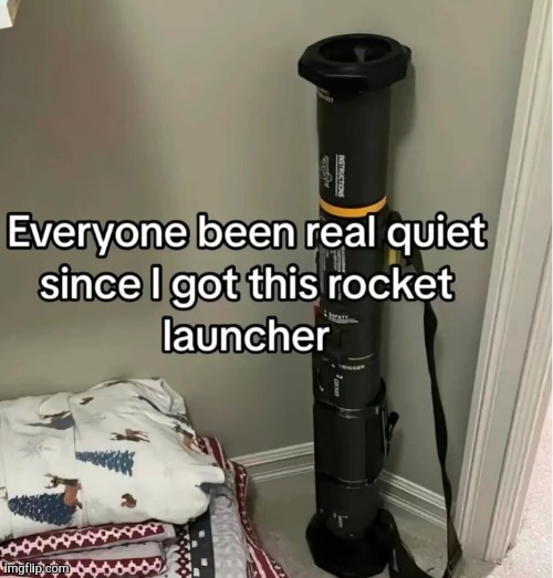 Dont mess with me | image tagged in rocket launch,dont mess with me | made w/ Imgflip meme maker