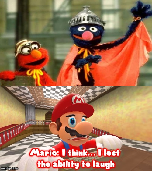 sesame street meme | image tagged in i think i lost the ability to laugh,memes,smg4,sesame street | made w/ Imgflip meme maker