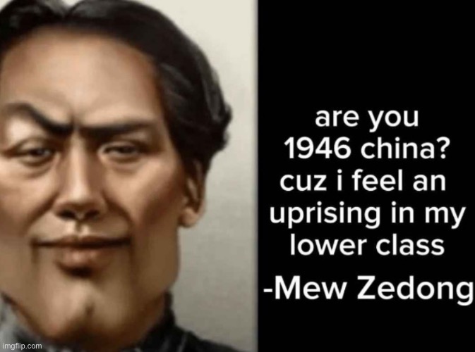 cccp type shi | image tagged in gifs,memes,funny,shitpost,mao zedong,msmg | made w/ Imgflip meme maker