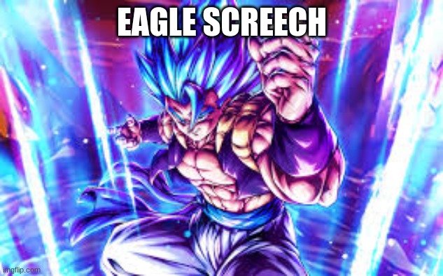 EAGLE SCREECH | made w/ Imgflip meme maker