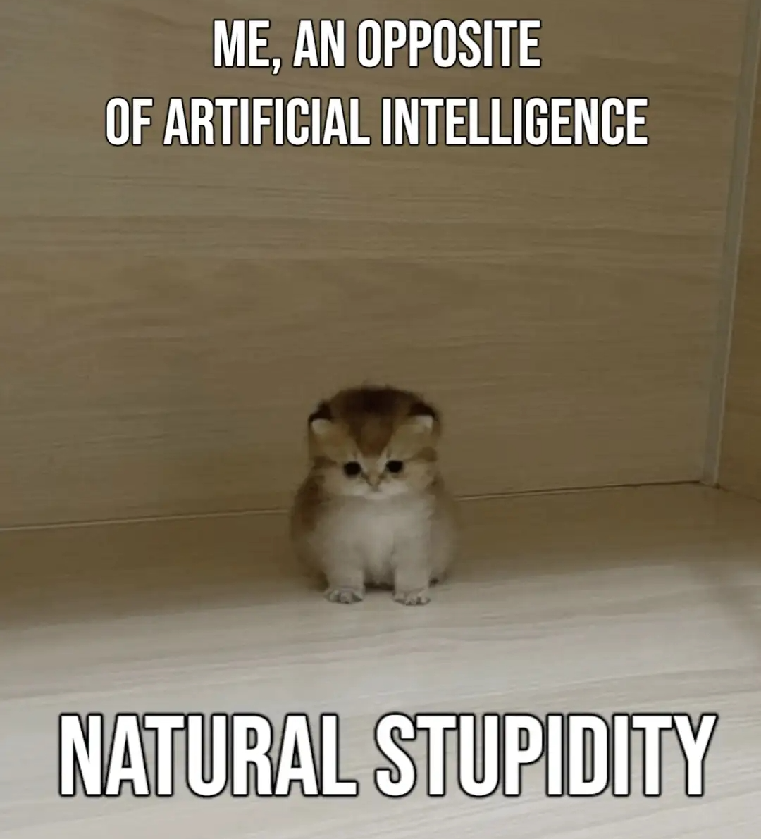 Natural stupidity Blank Meme Template