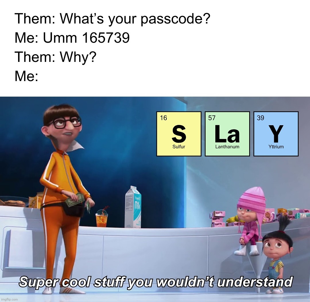 SLAY | image tagged in slay,memes,funny,true,you have been eternally cursed for reading the tags | made w/ Imgflip meme maker