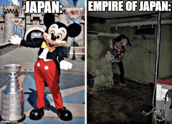 Basement Mickey Mouse | JAPAN:; EMPIRE OF JAPAN: | image tagged in basement mickey mouse,memes,history memes | made w/ Imgflip meme maker