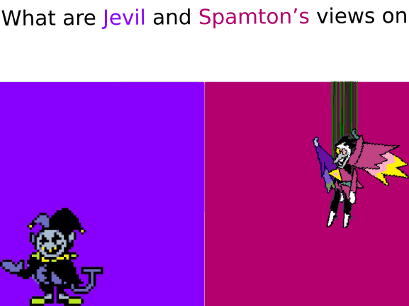 What are Jevil and Spamton’s views on X Blank Meme Template