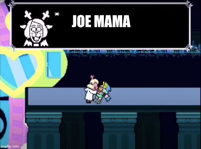 "who's Joe" | JOE MAMA | image tagged in noelle chokes berdly | made w/ Imgflip meme maker