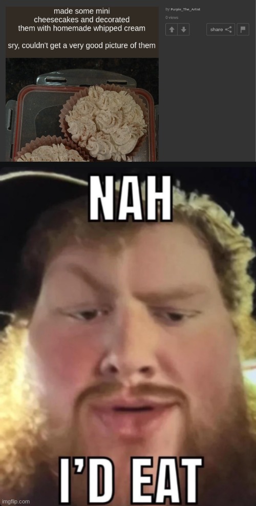 image tagged in nah i'd eat | made w/ Imgflip meme maker