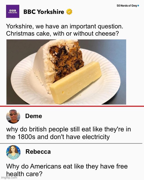 2 good comments | image tagged in cursed,yorkshire,healthcare,america,england | made w/ Imgflip meme maker