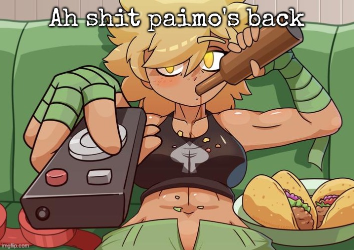 Ah shit paimo's back | made w/ Imgflip meme maker
