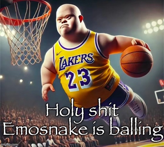 Holy shit Emosnake is balling | made w/ Imgflip meme maker