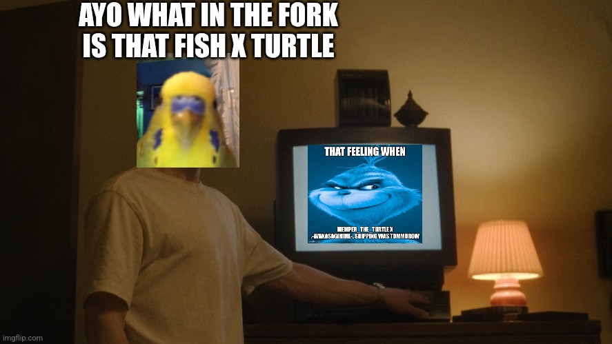 AYO | AYO WHAT IN THE FORK IS THAT FISH X TURTLE | image tagged in dahmer template | made w/ Imgflip meme maker