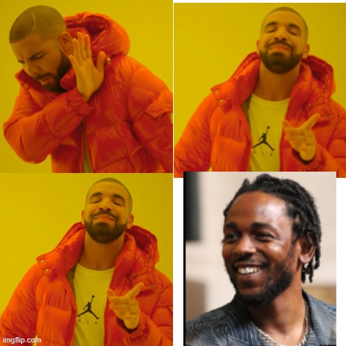 drake likes kendrick more than himself | image tagged in memes,drake hotline bling,kendrick lamar,hip hop,rap,skibidi toilet | made w/ Imgflip meme maker