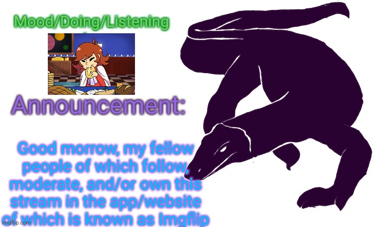 Time Travelling Hat Kid is peak, really can't wait for chapter 4 | Good morrow, my fellow people of which follow, moderate, and/or own this stream in the app/website of which is known as Imgflip | image tagged in violet monitor anno temp | made w/ Imgflip meme maker