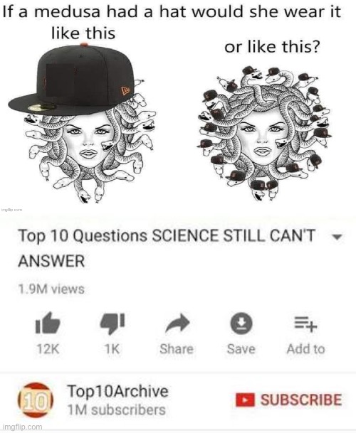 top 10 questions science can't answer meme template | image tagged in top 10 questions science can't answer meme template | made w/ Imgflip meme maker