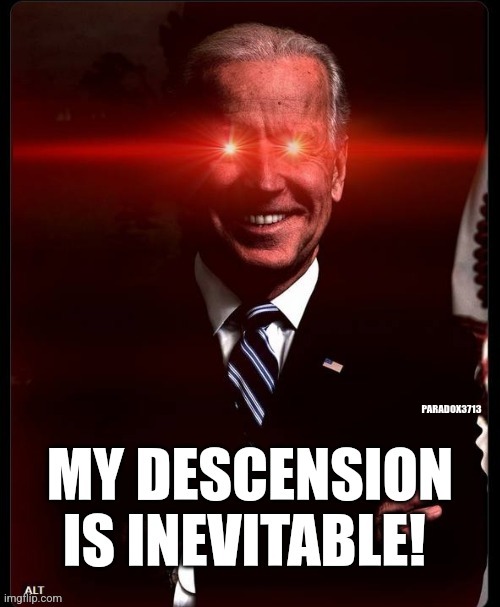 Well this aged just perfectly! LOL! | PARADOX3713 | image tagged in memes,politics,democrats,republicans,joe biden,trending | made w/ Imgflip meme maker