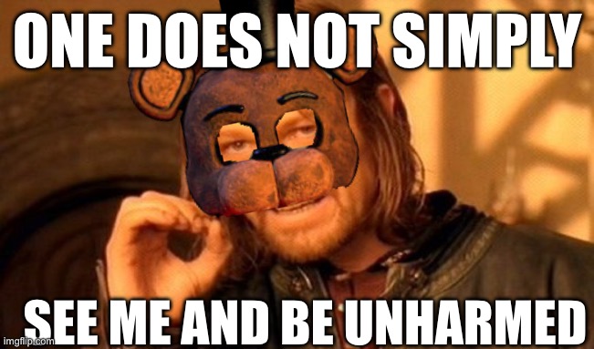 Not SimpliSafe at all | ONE DOES NOT SIMPLY; SEE ME AND BE UNHARMED | image tagged in memes,one does not simply | made w/ Imgflip meme maker