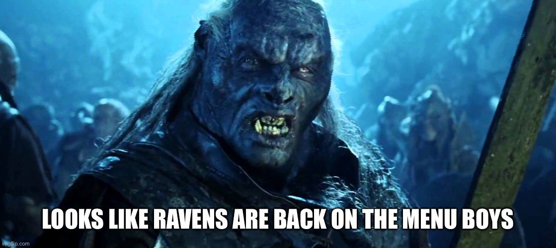 Orc | LOOKS LIKE RAVENS ARE BACK ON THE MENU BOYS | image tagged in orc,baltimore ravens,buffalo bills,nfl playoffs | made w/ Imgflip meme maker