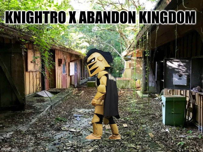 Knightro meme | KNIGHTRO X ABANDON KINGDOM | image tagged in memes,college football,football,sports | made w/ Imgflip meme maker