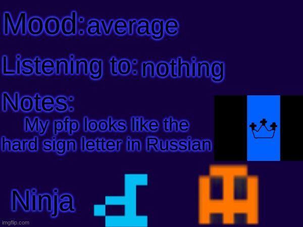 ъ | average; nothing; My pfp looks like the hard sign letter in Russian | image tagged in ninja announcement template | made w/ Imgflip meme maker