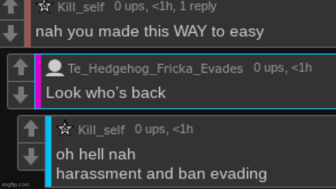 mods, ban him before he does anything | made w/ Imgflip meme maker