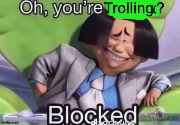 Joke | Trolling | made w/ Imgflip meme maker