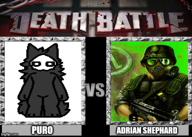 death battle | PURO; ADRIAN SHEPHARD | image tagged in death battle | made w/ Imgflip meme maker