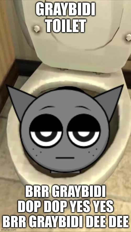 Content farms in a nutshell | GRAYBIDI TOILET; BRR GRAYBIDI DOP DOP YES YES BRR GRAYBIDI DEE DEE | image tagged in skibidi toilet | made w/ Imgflip meme maker