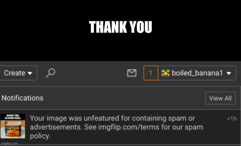THANK YOU | image tagged in memes,blank transparent square | made w/ Imgflip meme maker