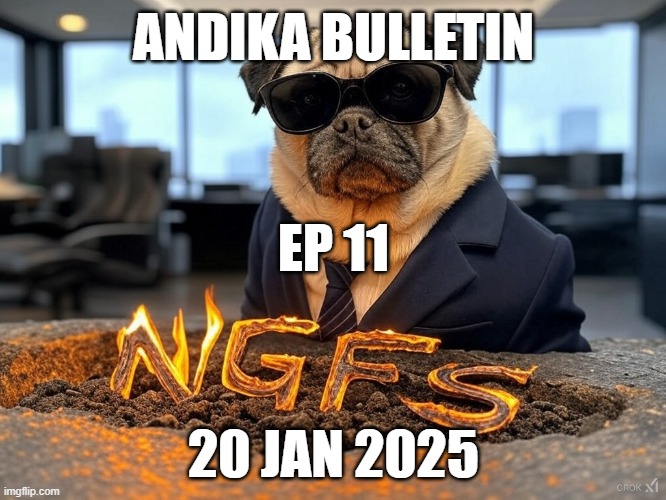 ANDIKA BULLETIN | ANDIKA BULLETIN; EP 11; 20 JAN 2025 | image tagged in pugs | made w/ Imgflip meme maker