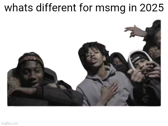 EBS | whats different for msmg in 2025 | made w/ Imgflip meme maker