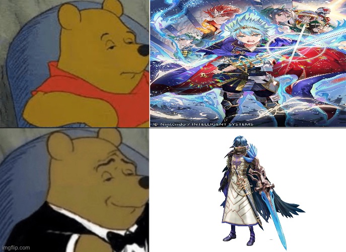 Itsuki Winning Means Chrom Gets Another Alt | image tagged in memes,tuxedo winnie the pooh | made w/ Imgflip meme maker