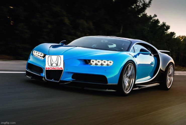 My Bugatti is happy | image tagged in my bugatti is happy | made w/ Imgflip meme maker